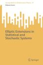 Elliptic Extensions In Statistical And Stochastic Systems - Preview