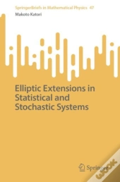 Elliptic Extensions In Statistical And Stochastic Systems