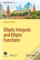 Elliptic Integrals And Elliptic Functions
