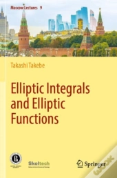 Elliptic Integrals And Elliptic Functions