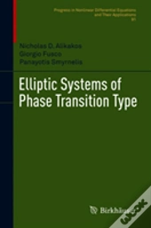 Elliptic Systems Of Phase Transition Type