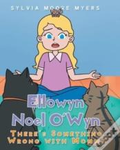 Ellowyn Noel O'Wyn