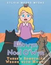 Ellowyn Noel O'Wyn