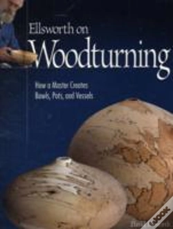 Capa do artigo Ellsworth On Woodturning