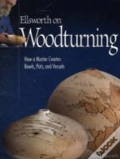 Capa do artigo Ellsworth On Woodturning