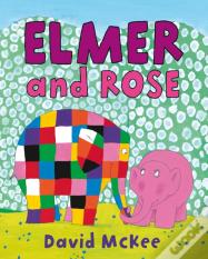 Elmer And Rose