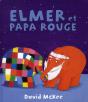 Elmer Et Papa Rouge - Preview