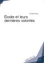 Elodie Et Leurs Dernières Volontés - Preview