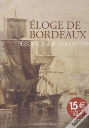 Capa do artigo Eloge De Bordeaux - Tresors D