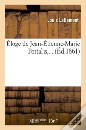 Eloge De Jean Etienne Marie Portalis Edition 1861