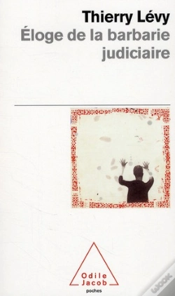 Capa do artigo Eloge De La Barbarie Judiciaire