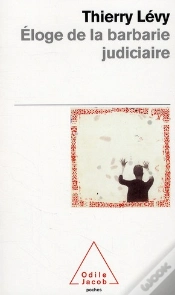 Capa do artigo Eloge De La Barbarie Judiciaire