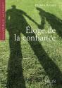 Éloge De La Confiance ; Aux Sources De La Socialité - Preview