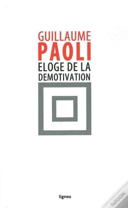 Capa do artigo Éloge De La Démotivation