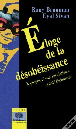 Capa do artigo Eloge De La Désobéissance - Poche : A Propos D'Un « Spécialiste » : Adolf Eichmann