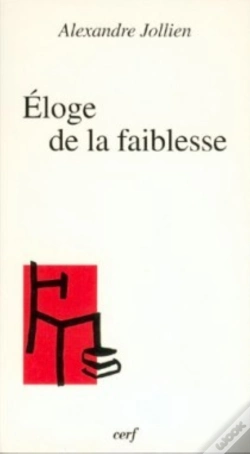 Capa do artigo Éloge De La Faiblesse