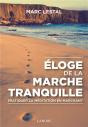 Eloge De La Marche Tranquille - Preview