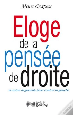 Capa do artigo Éloge De La Pensée De Droite Et Autres Arguments Pour Contrer La Gauche