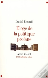 Éloge De La Politique Profane