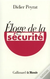 Éloge De La Sécurité