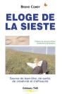 Éloge De La Sieste ; Source De Bien-Être, De Santé, De Créativité Et D'Efficacité - Preview