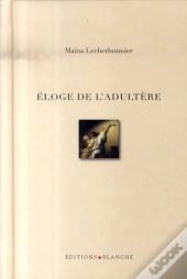 Éloge De L'Adultère
