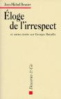 Eloge De L'Irrespect Et Autres Ecrits Sur Georges Bataille - Preview