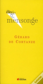 Eloge De : Mensonge
