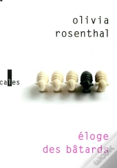 Éloge Des Bâtards