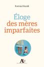 Éloge Des Mères Imparfaites - Preview