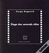 Eloge Des Seconds Roles