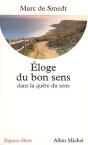 Éloge Du Bon Sens Dans La Quête De Sens - Preview