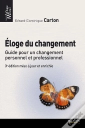 Eloge Du Changement 3e Edition