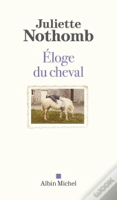 Éloge Du Cheval