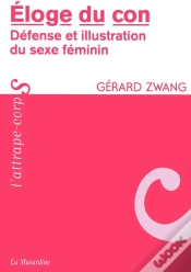 Capa do artigo Éloge Du Con ; Défense Et Illustration Du Sexe Féminin