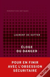 Éloge Du Danger