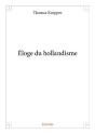 Eloge Du Hollandisme - Preview