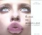 Éloge Du Maquillage ; Du Cosmos Aux Cosmétiques - Preview