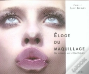 Capa do artigo Éloge Du Maquillage ; Du Cosmos Aux Cosmétiques