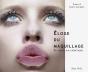 Eloge Du Maquillage : Du Cosmos Aux Cosmétiques - Preview