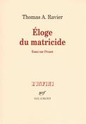 Éloge Du Matricide ; Essai Sur Proust