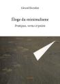 Eloge Du Minimalisme - Pratiques, Vertus Et Poesie - Preview