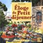 Éloge Du Petit Déjeuner - Preview