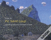 Éloge Du Pic Saint-Loup