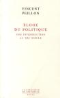Éloge Du Politique ; Une Introduction Au Xxi Siècle - Preview
