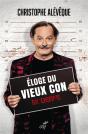 Éloge Du Vieux Con Moderne - Preview