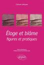 Éloge Et Blâme ; Figures Et Pratiques - Preview