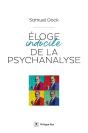 Éloge Indocile De La Psychanalyse - Preview