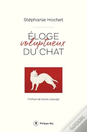 Éloge Voluptueux Du Chat