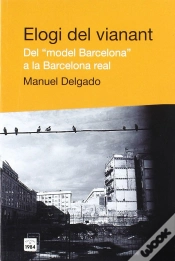 Capa do artigo Elogi Del Vianant. Del "Model Barcelona" A La Barcelona Real